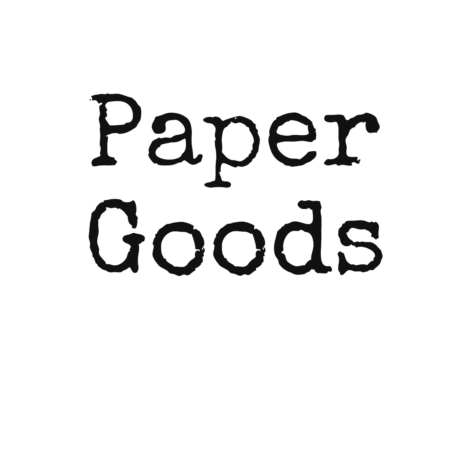 Paper Goods